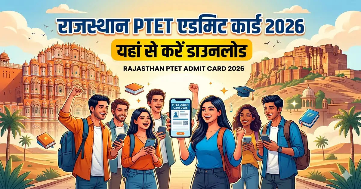 Rajasthan PTET Admit Card 2026 Released